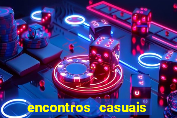 encontros casuais campina grande